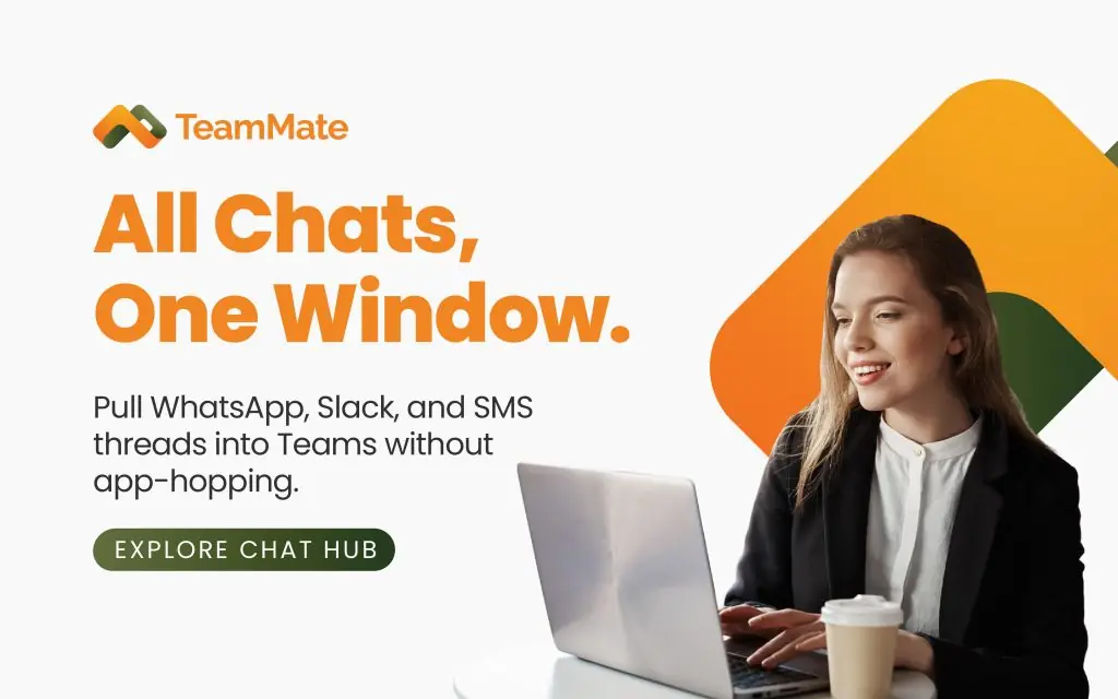 A clean, professional graphic featuring a woman smiling while working on a laptop. The headline reads, "All Chats, One Window," with supporting text: "Pull WhatsApp, Slack, and SMS threads into Teams without app-hopping." A dark green button labeled "EXPLORE CHAT HUB" sits at the bottom, highlighting the convenience of SMS for Microsoft Teams.